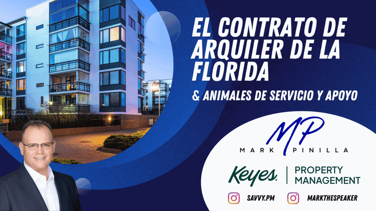 Mark Pinilla at Miami Association of Realtors: El Contrato de Alquiler de Florida Y Animals de Servicio Y Apoyo en Espanol