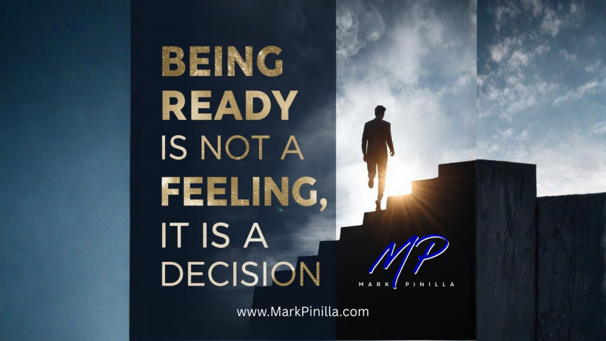 Being ready is not a feeling, it is a decision blog header with a person moving forward in courage and action